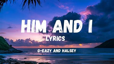 him and i lyrics